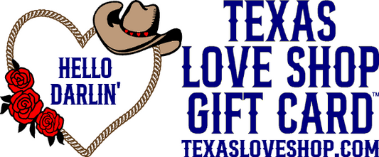 Texas Love Shop Gift Card - Texas Love Shop