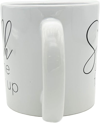 Attitude Coffee Mug – Shhhut the F*ck Up – 22 oz